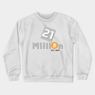 21 Million EST. 2009 Crewneck Sweatshirt